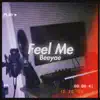 Beeyae - Feel Me - Single