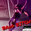Gold CHAIN - BAhD BITCH - Single